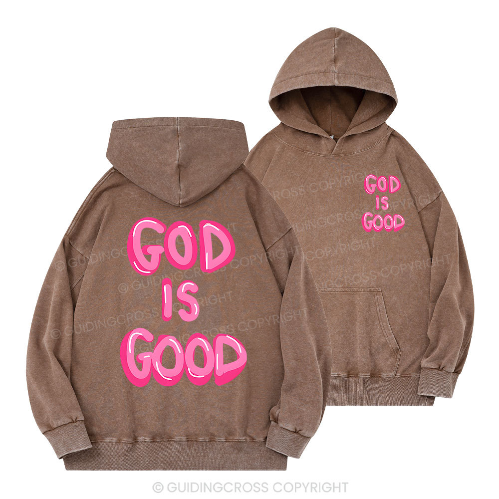 God Is Good Christian Washed Hoodie 