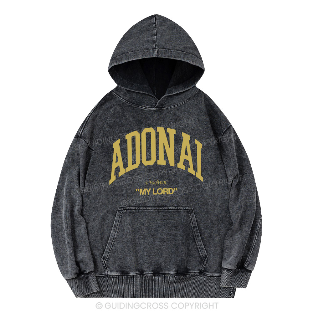 ADONAI My Lord Christian Washed Hoodie 