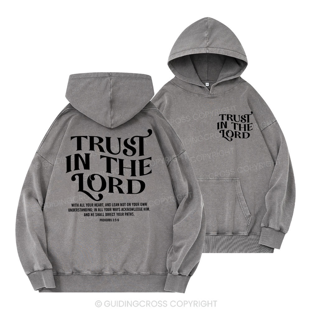 Trust In The Lord Christian Washed Hoodie