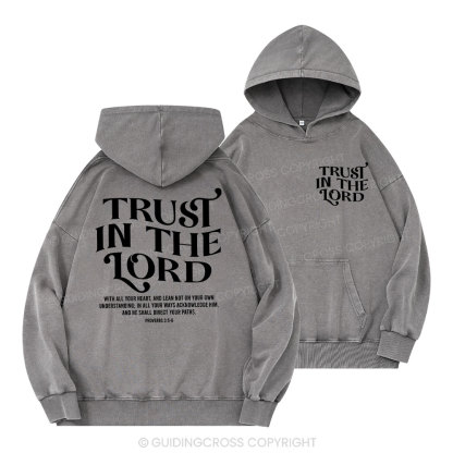 Trust In The Lord Christian Washed Hoodie