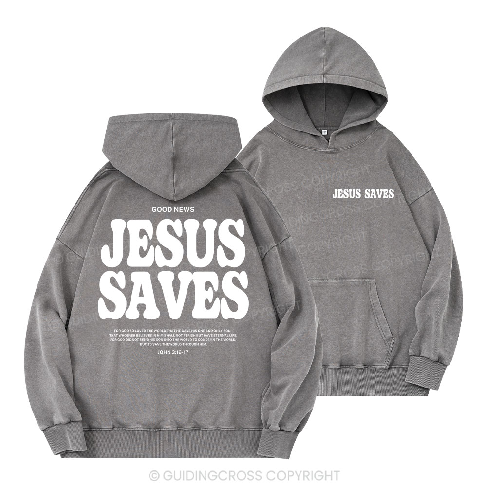 Jesus Saves Christian Washed Hoodie