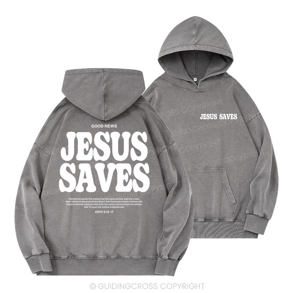 Jesus Saves Christian Washed Hoodie
