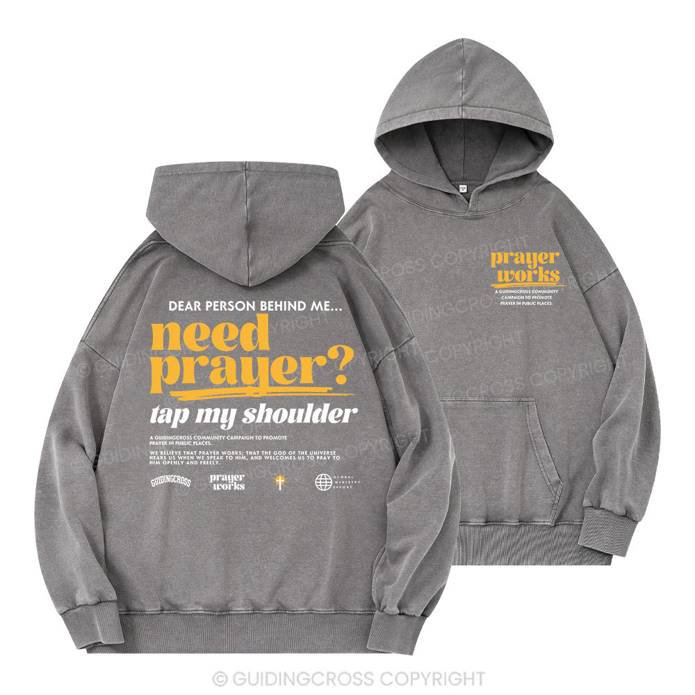 Need Prayer Tap My Shoulder Christian Washed Hoodie