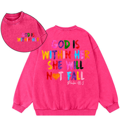 God Is Within Her She Will Not Fall Christian Washed Sweatshirt