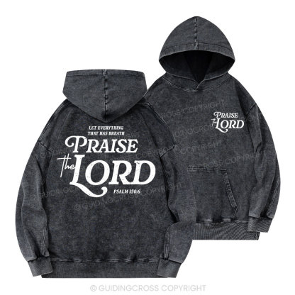 Praise The Lord Christian Washed Hoodie