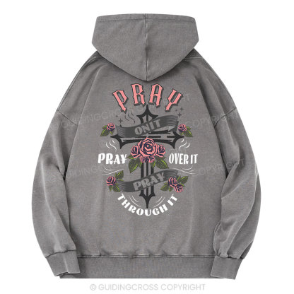 Pray On It Christian Washed Hoodie