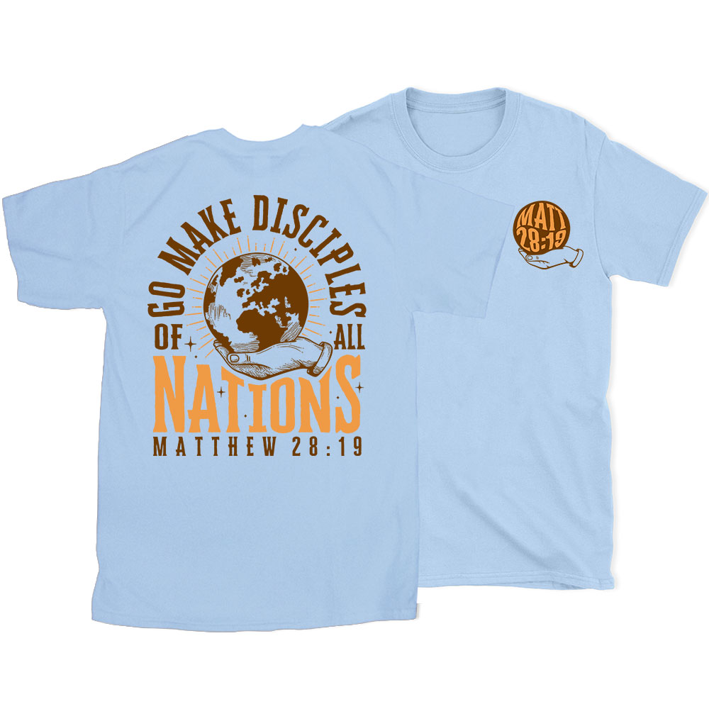 Go Make Disciple Of All Nations Christian T-Shirt