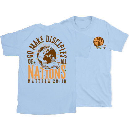 Go Make Disciple Of All Nations Christian T-Shirt