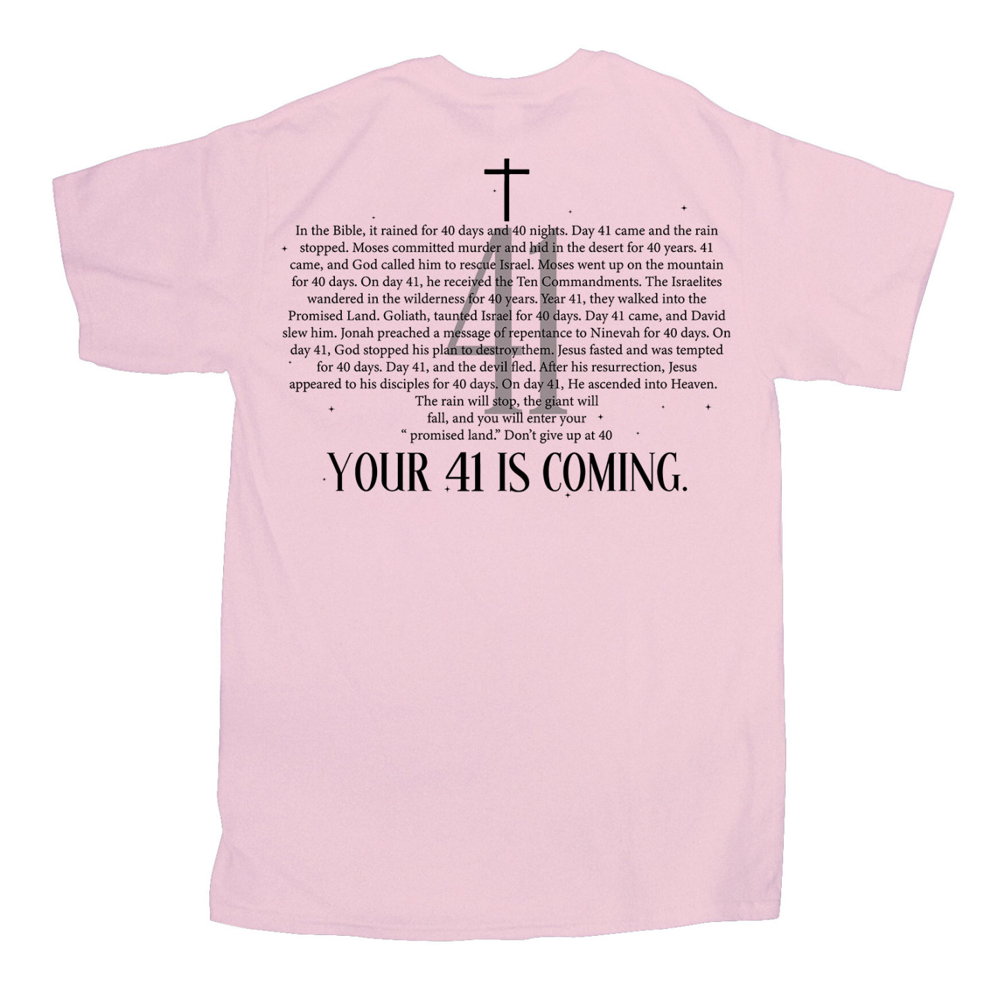 Your 41 Is Coming Christian T-Shirt