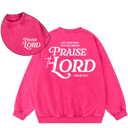Praise The Lord Christian Washed Sweatshirt