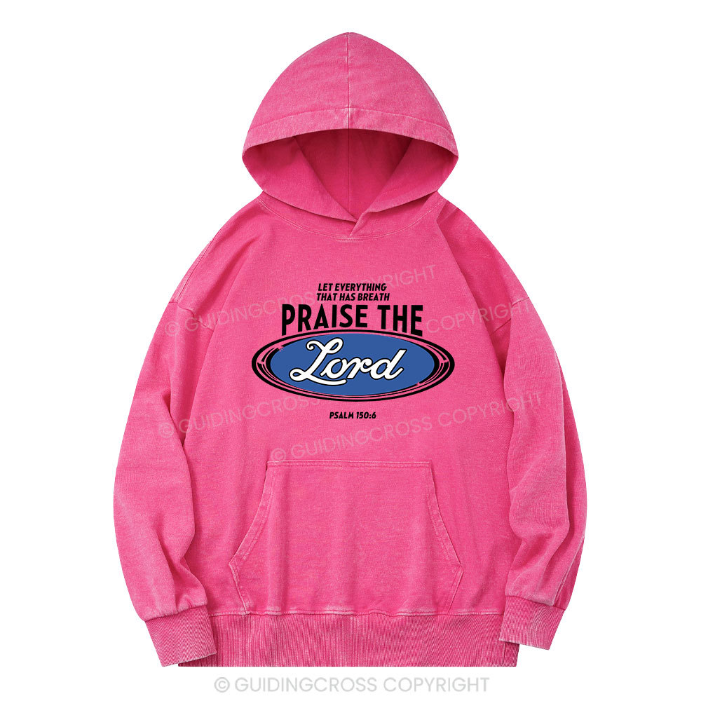 Praise The Lord Christian Washed Hoodie