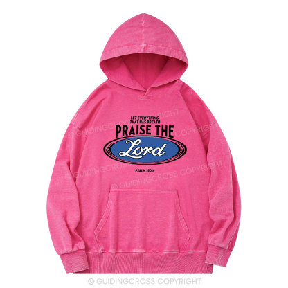 Praise The Lord Christian Washed Hoodie