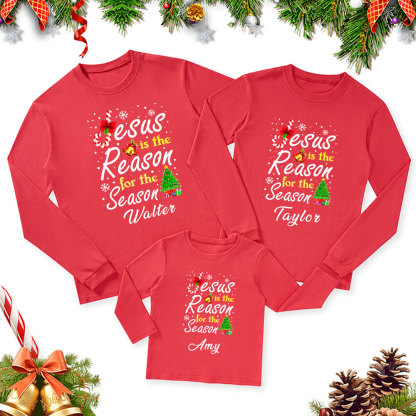 Personalized Jesus the Reason for the Season Christmas Family Matching Long Sleeve T-Shirt