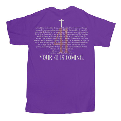 Your 41 Is Coming Christian T-Shirt