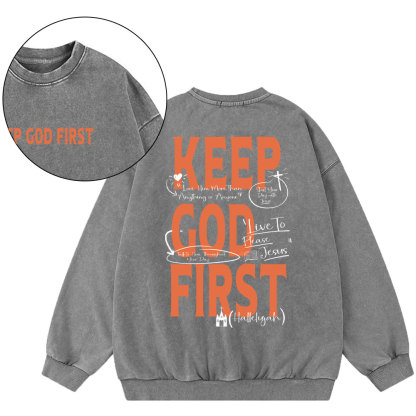 Keep God First Christian Washed Sweatshirt