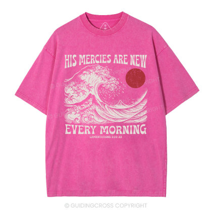 His Mercies Are New  Christian Washed T-Shirt