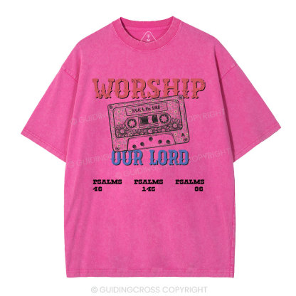 Worship Our Lord Christian Washed T-Shirt