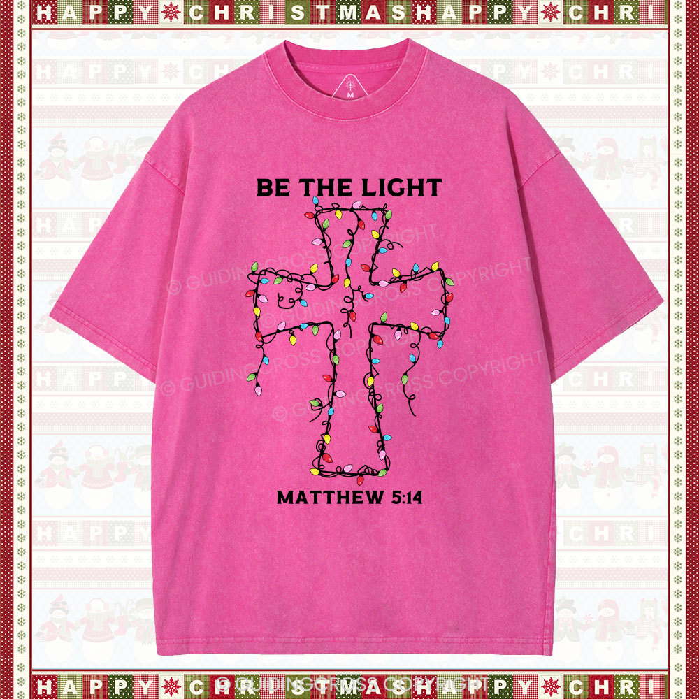 Be The Light Christmas Christian Washed T-Shirt