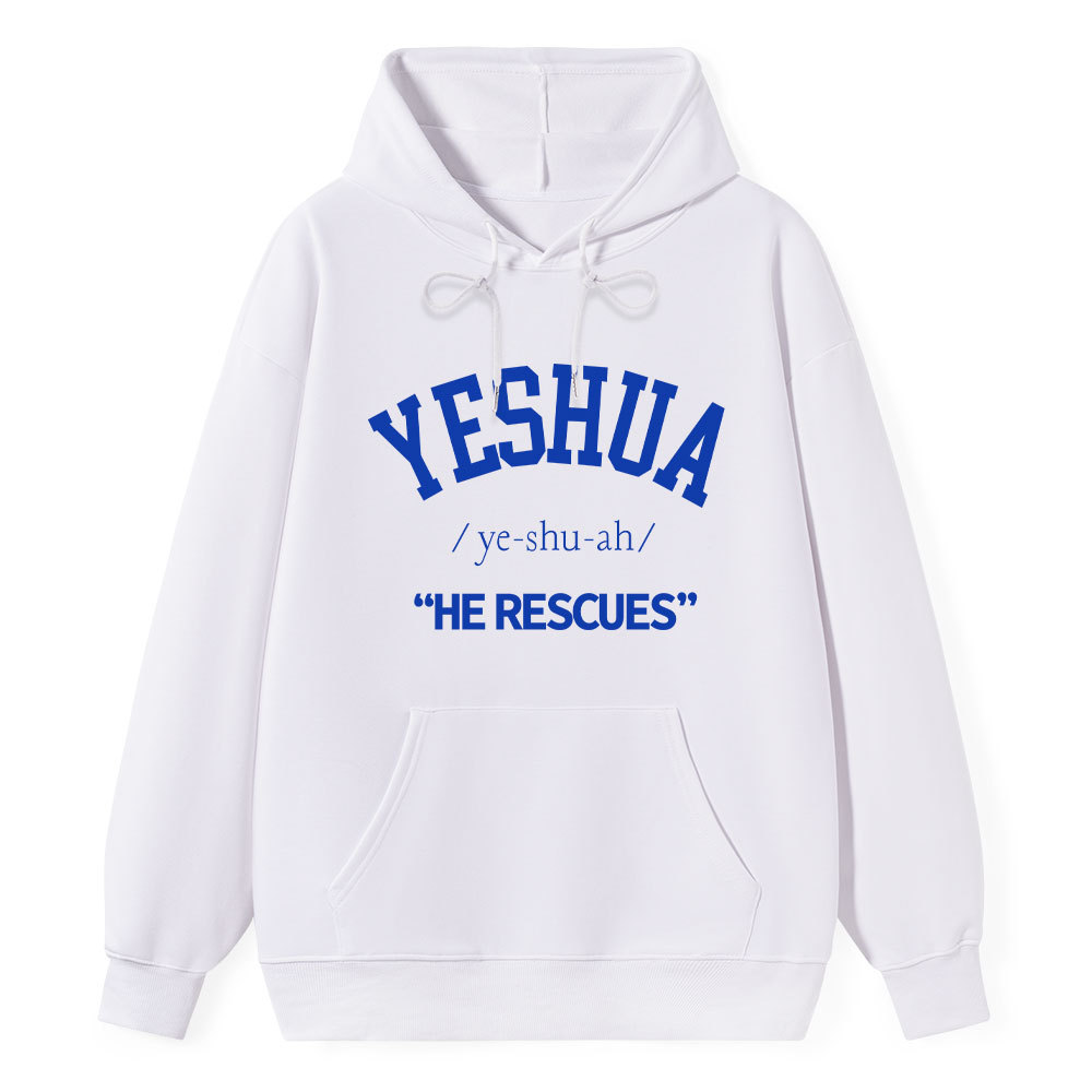 Yeshua He Rescues Classic Christian Hoodie
