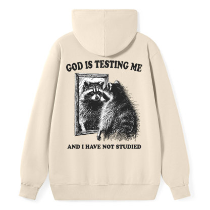 God Is Testing Me And I Have Not Studied Classic Christian Hoodie