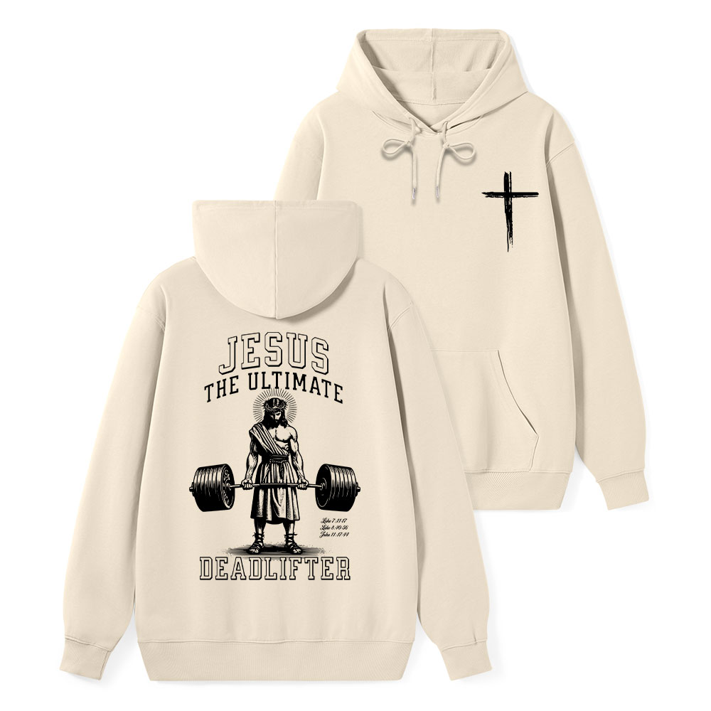 Jesus The Ultimate Deadlifter Classic Christian Hoodie Sale