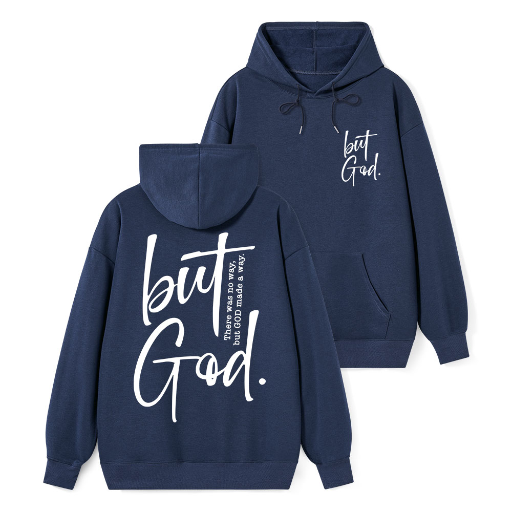 There Is No Way But God Made A Way Classic Christian Hoodie