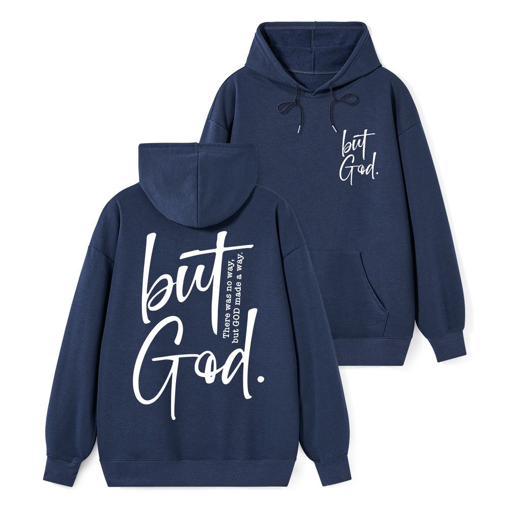 There Is No Way But God Made A Way Classic Christian Hoodie