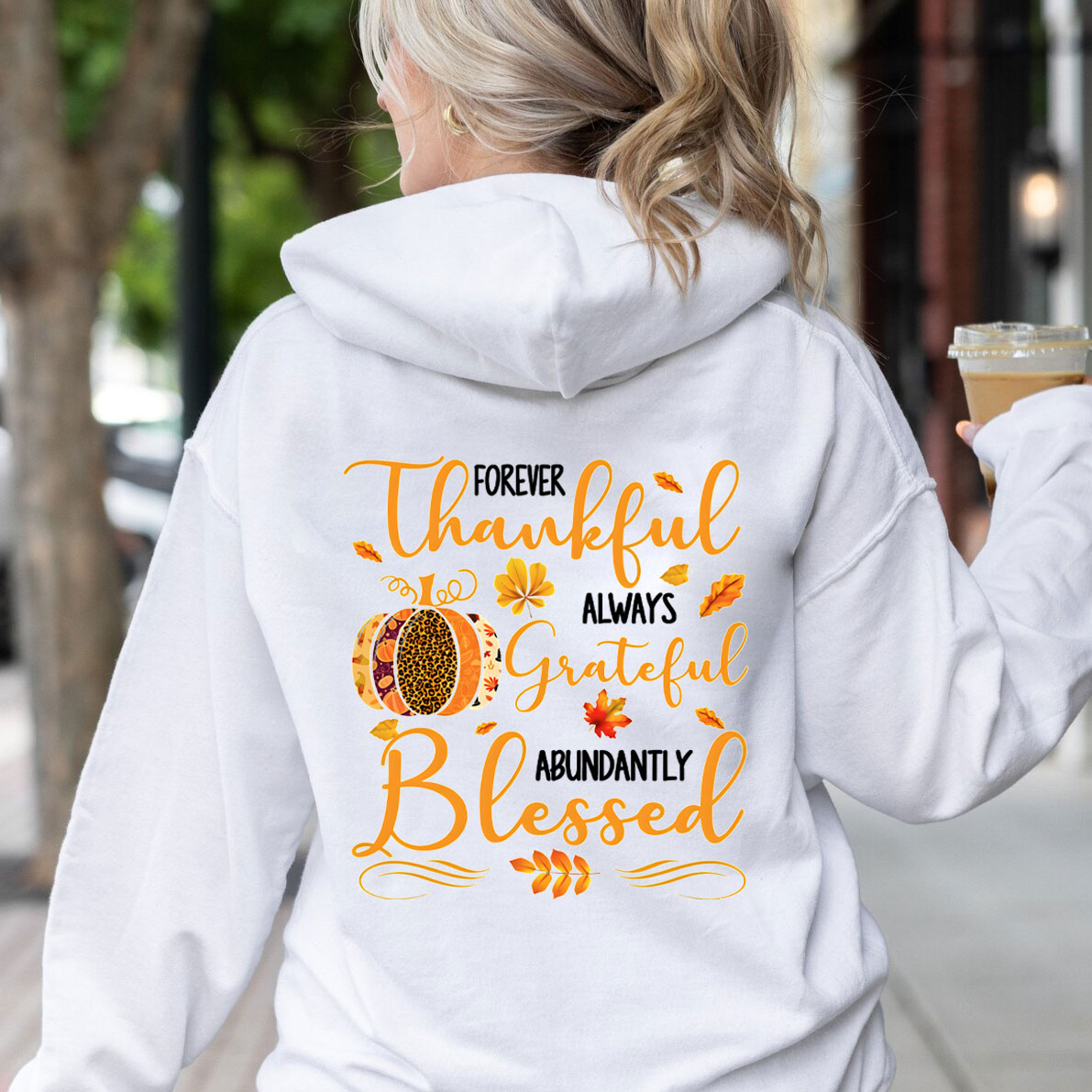 Forever Thankful Christian Hoodie