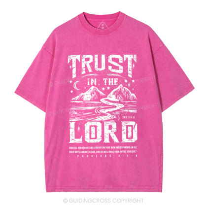 Trust In The Lord Christian Washed T-Shirt
