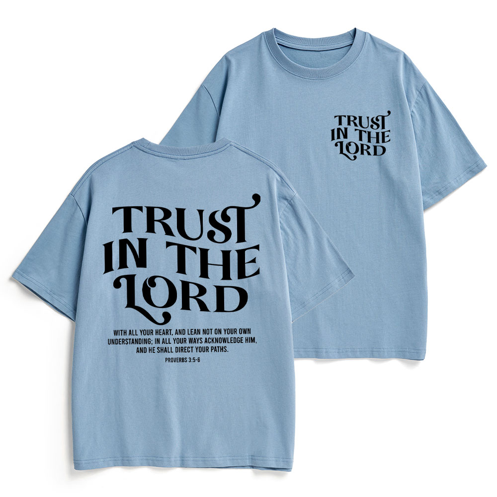 Trust In The Lord Christian Heavy Cotton T-Shirt