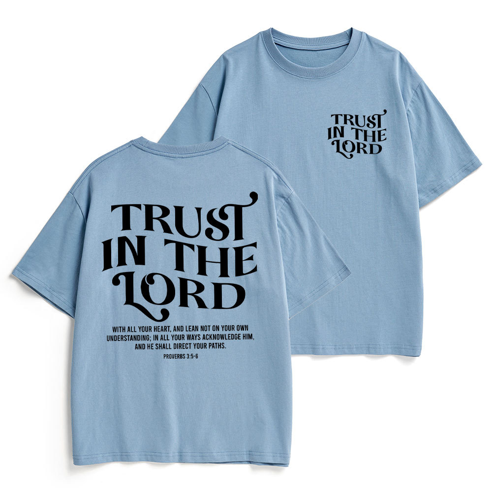 Trust In The Lord Christian Heavy Cotton T-Shirt