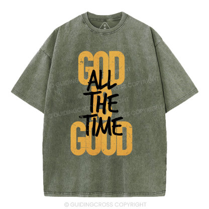 God Is Good All The Time Christian Washed T-Shirt
