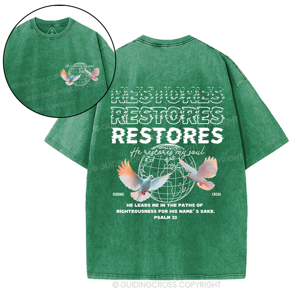 He Restores My Soul Christian Washed T-Shirt