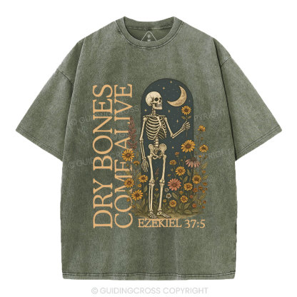 Dry Bones Come Alive Christian Washed T-Shirt
