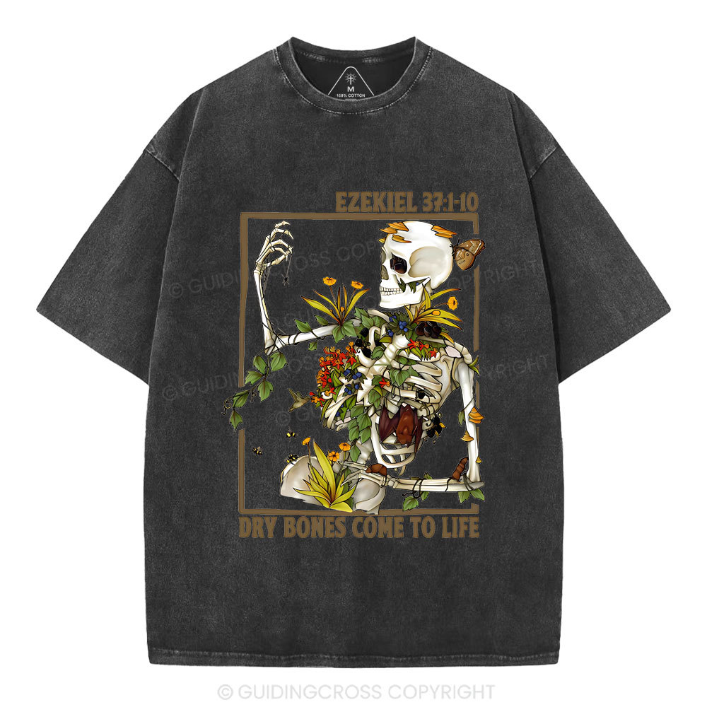 Dry Bones Come To Life Christian Washed T-Shirt