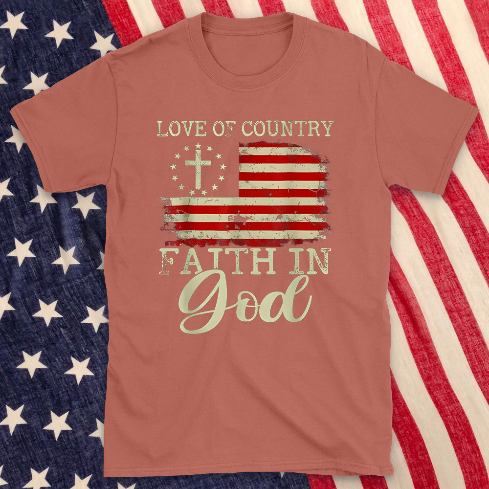 Love Of Country Faith In God Christian T-Shirt