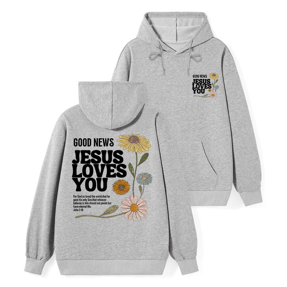 Good News Jesus Loves You Classic Christian Hoodie