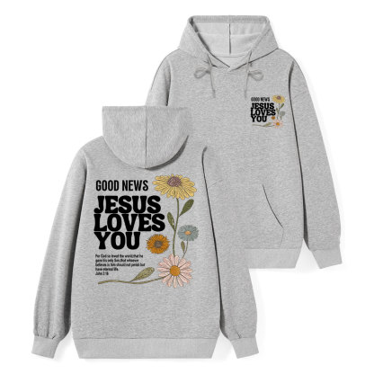 Good News Jesus Loves You Classic Christian Hoodie