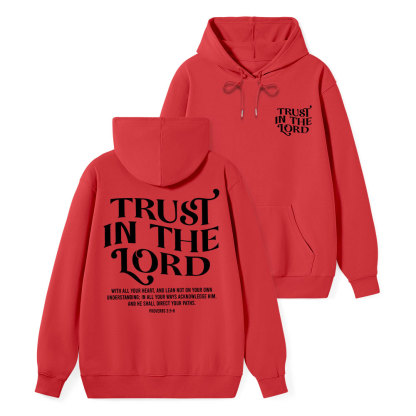 Trust In The Lord Classic Christian Hoodie