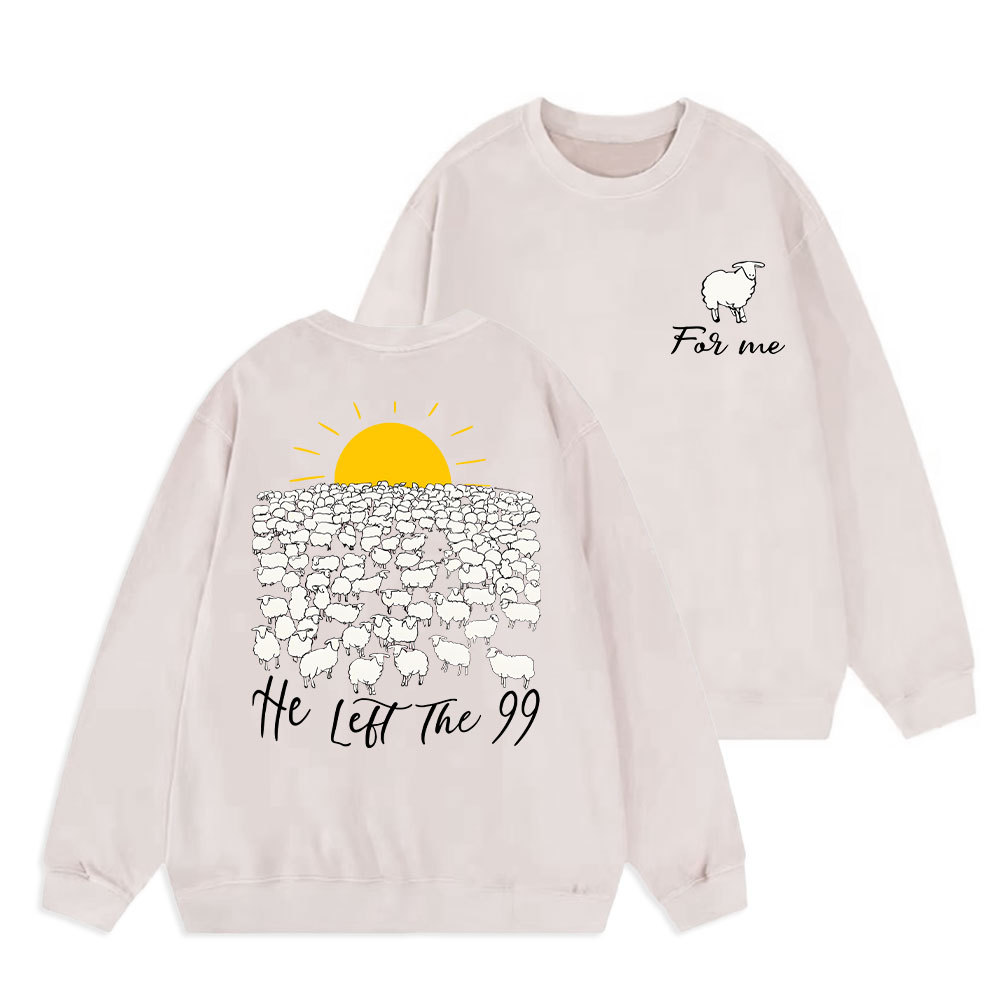 He Left The 99 To Rescue Me Christian Washed Sweatshirt Sale - GuidingCross