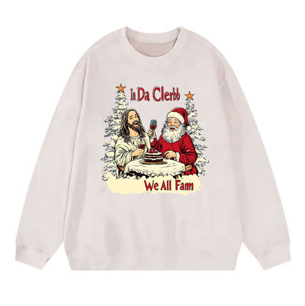 In Da Clerb We All Fam Christian Washed Sweatshirt