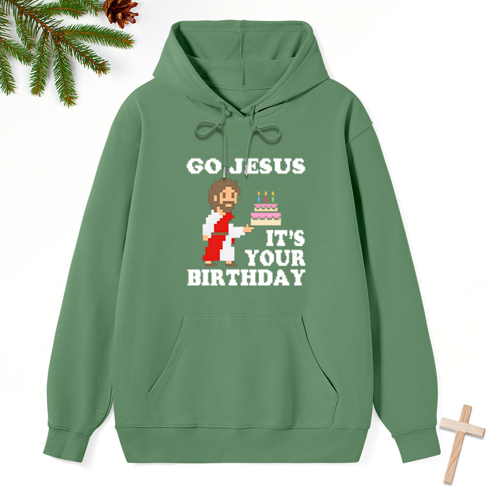 Go Jesus It's Your Birthday Classic Christian Hoodie