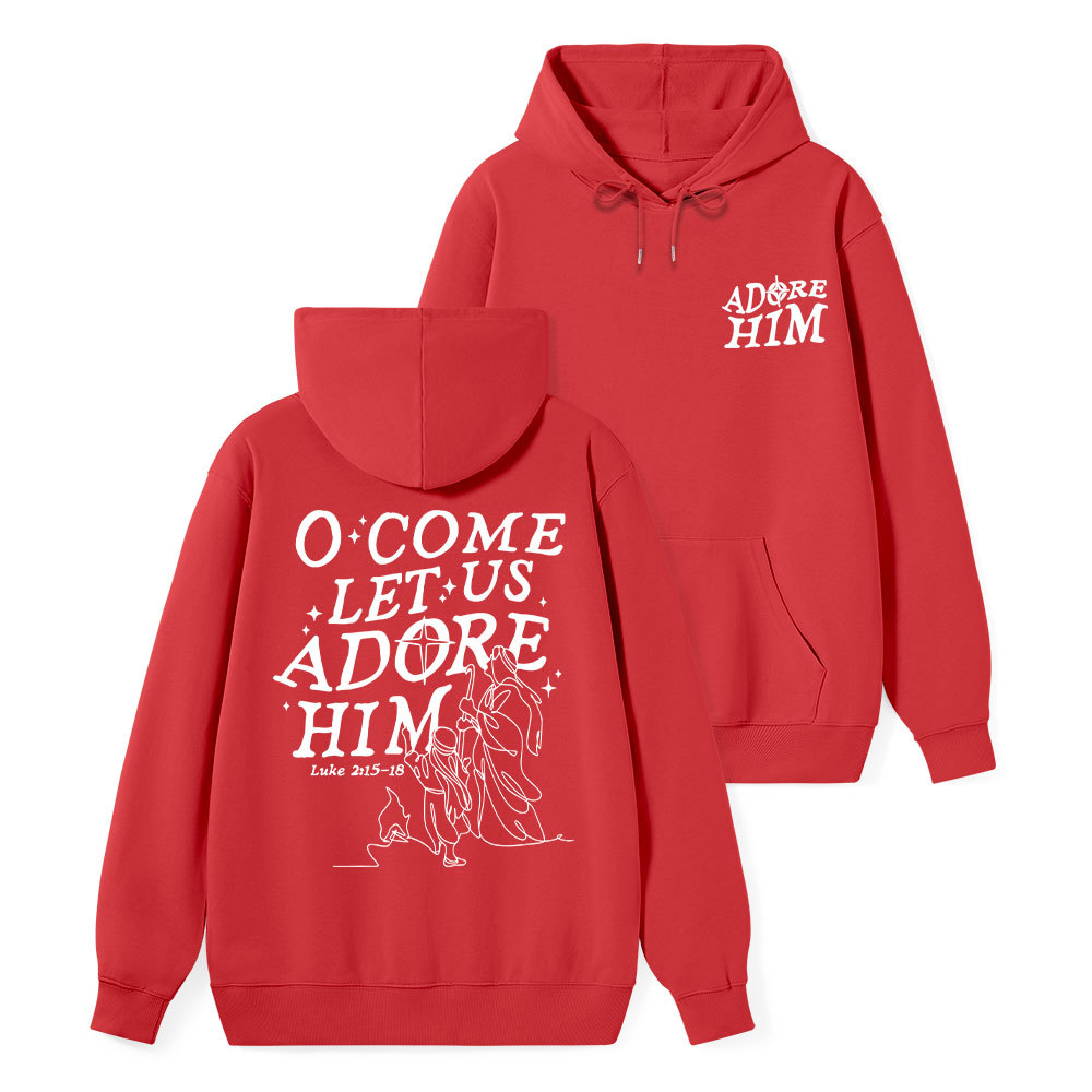 Let Us Adore Him Classic Christian Hoodie