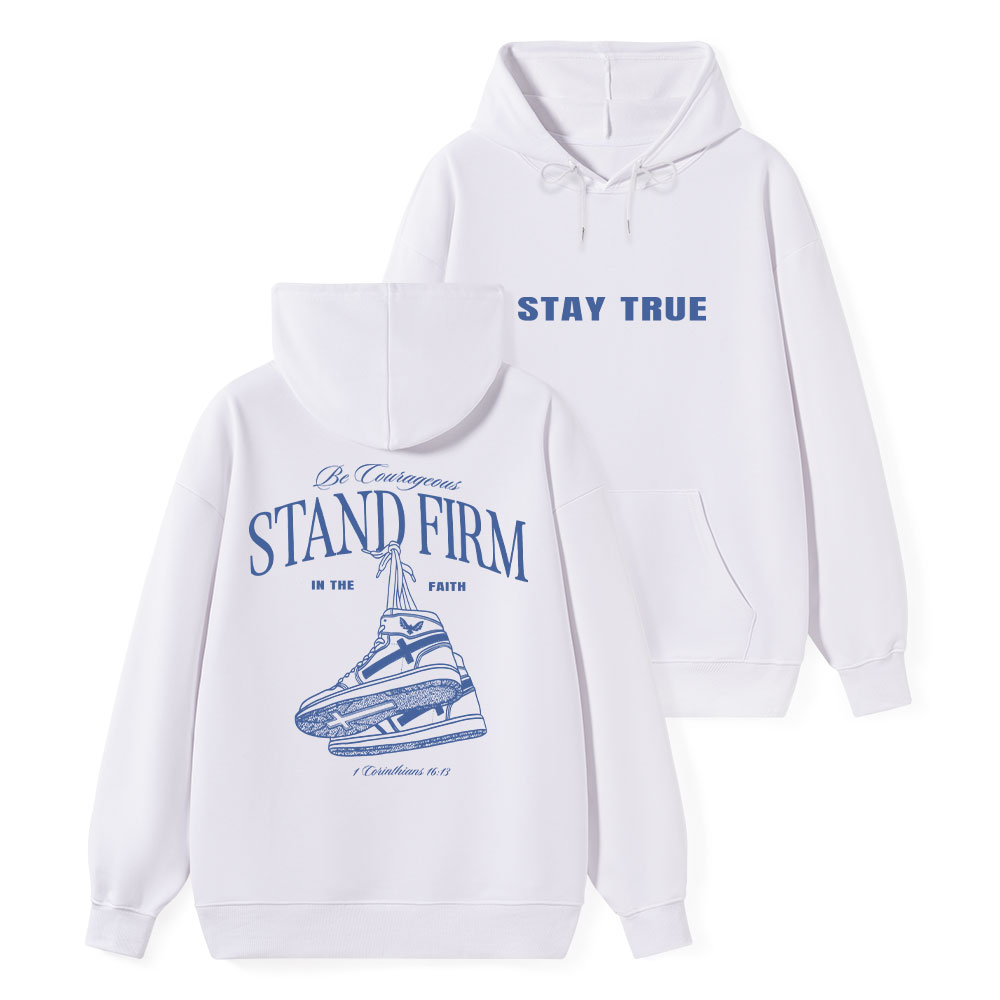 Stand Firm Classic Christian Hoodie