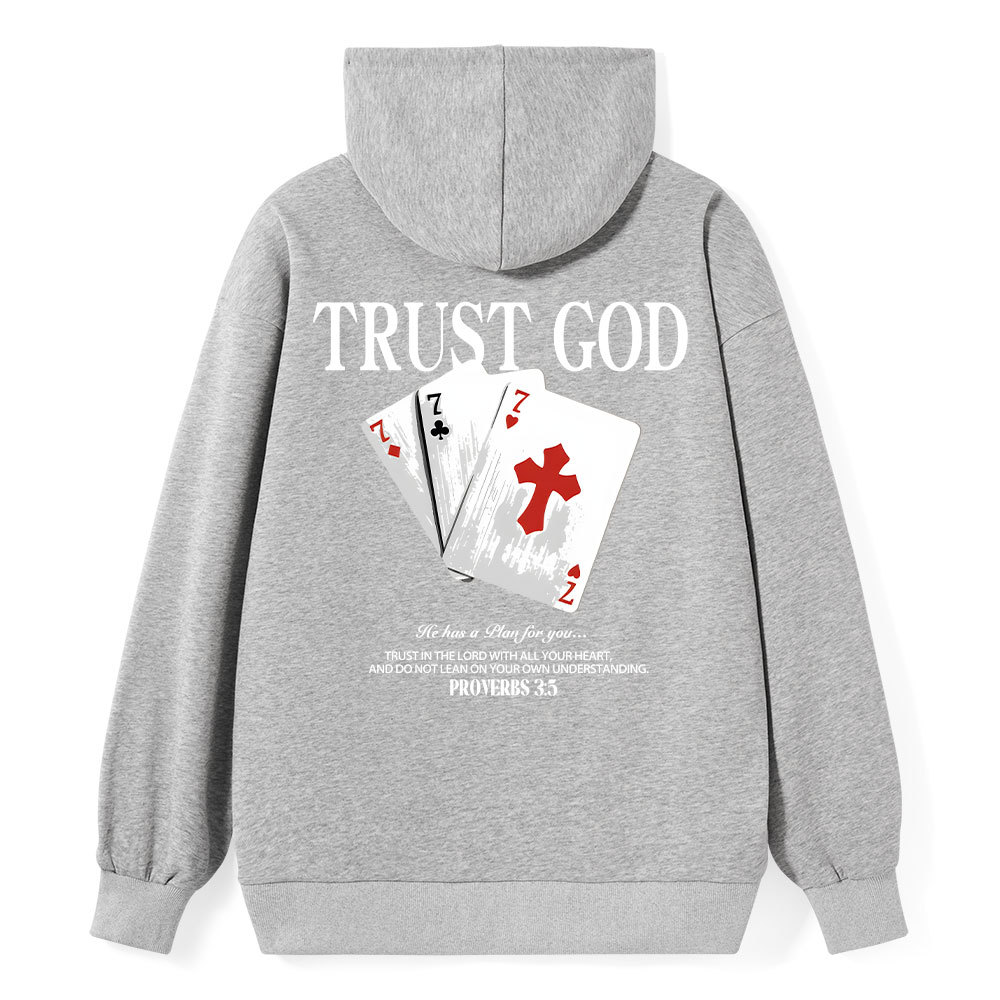 Trust God Classic Christian Hoodie
