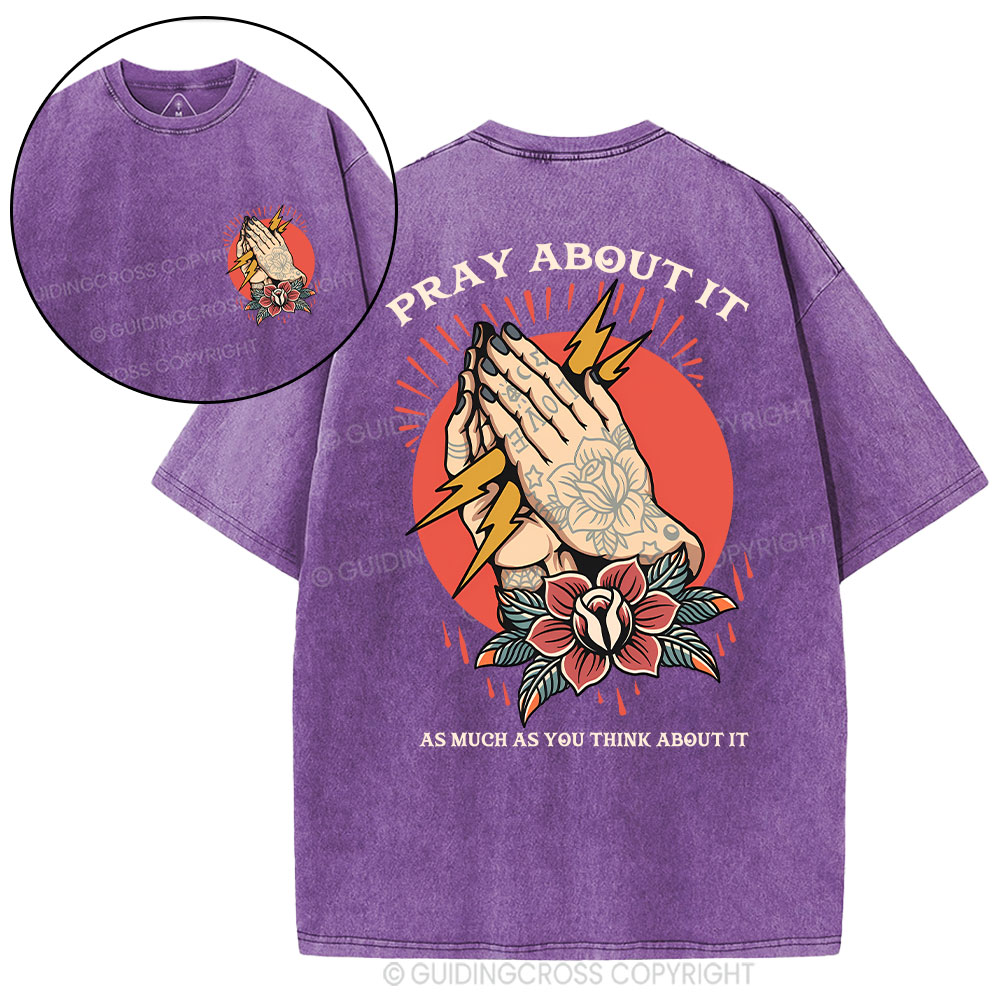 Pray About It Chrsitian Washed T-Shirt