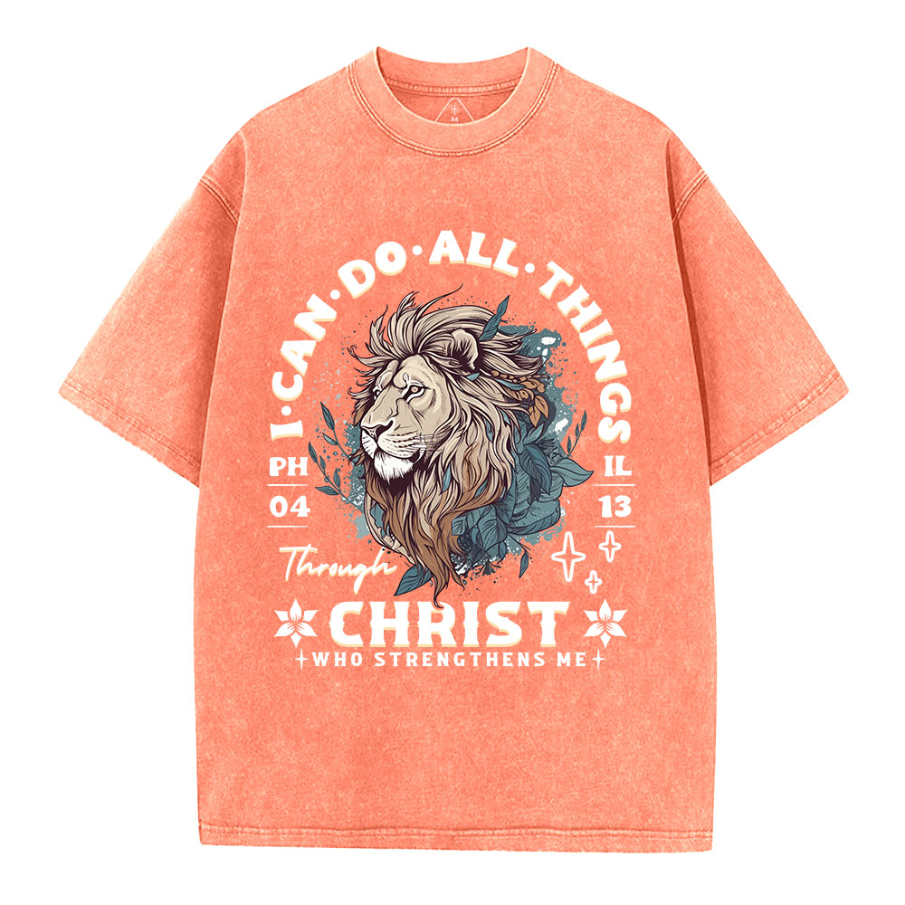 I Can Do All Things Through Christ Christian Washed T-Shirt