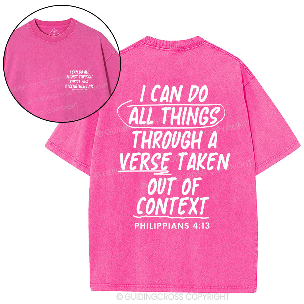 I Can Do All Things Through A Verse Christian Washed T-Shirt