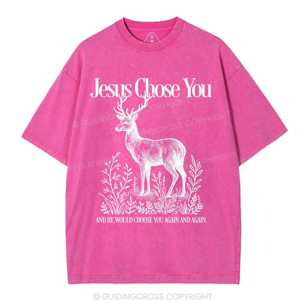 Jesus Chose You Christian Washed T-Shirt