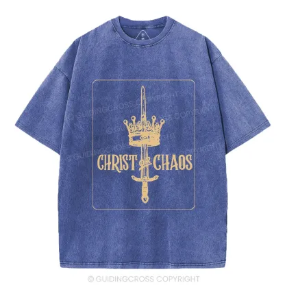 Christ Or Chaos Christian Washed T-Shirt